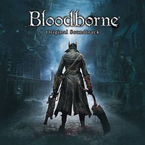 Bloodborne Original Soundtrack [OST]