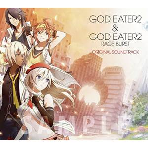 GOD EATER 2 & GOD EATER 2 RAGE BURST ORIGINAL SOUNDTRACK [OST]