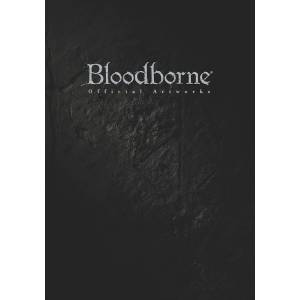 Bloodborne Official Artworks [Kadokawa Shoten]
