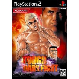 Tough Dark Fight [occasion]