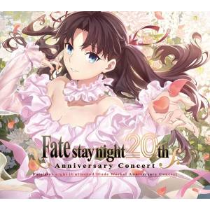 Fate/Stay Night: 20th Anniversary - Unlimited Blade Works Concert