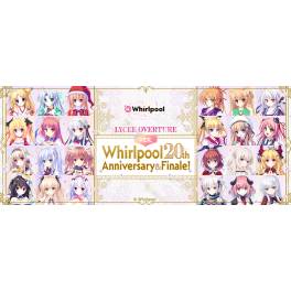 Lycèe Overture: Whirlpool 20th Anniversary & Finale! - Booster