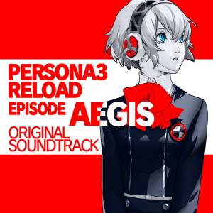 Persona 3 Reload: Episode Aegis Original Soundtrack (CD Music) [Atlus]